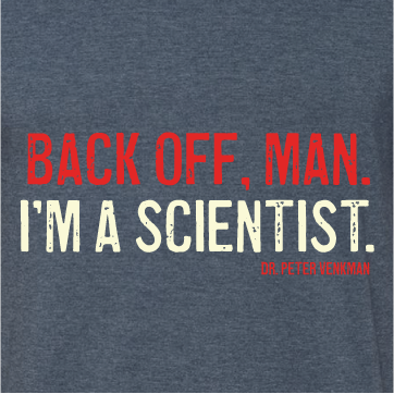 "Back off, man. I'm a scientist." Unisex Tee