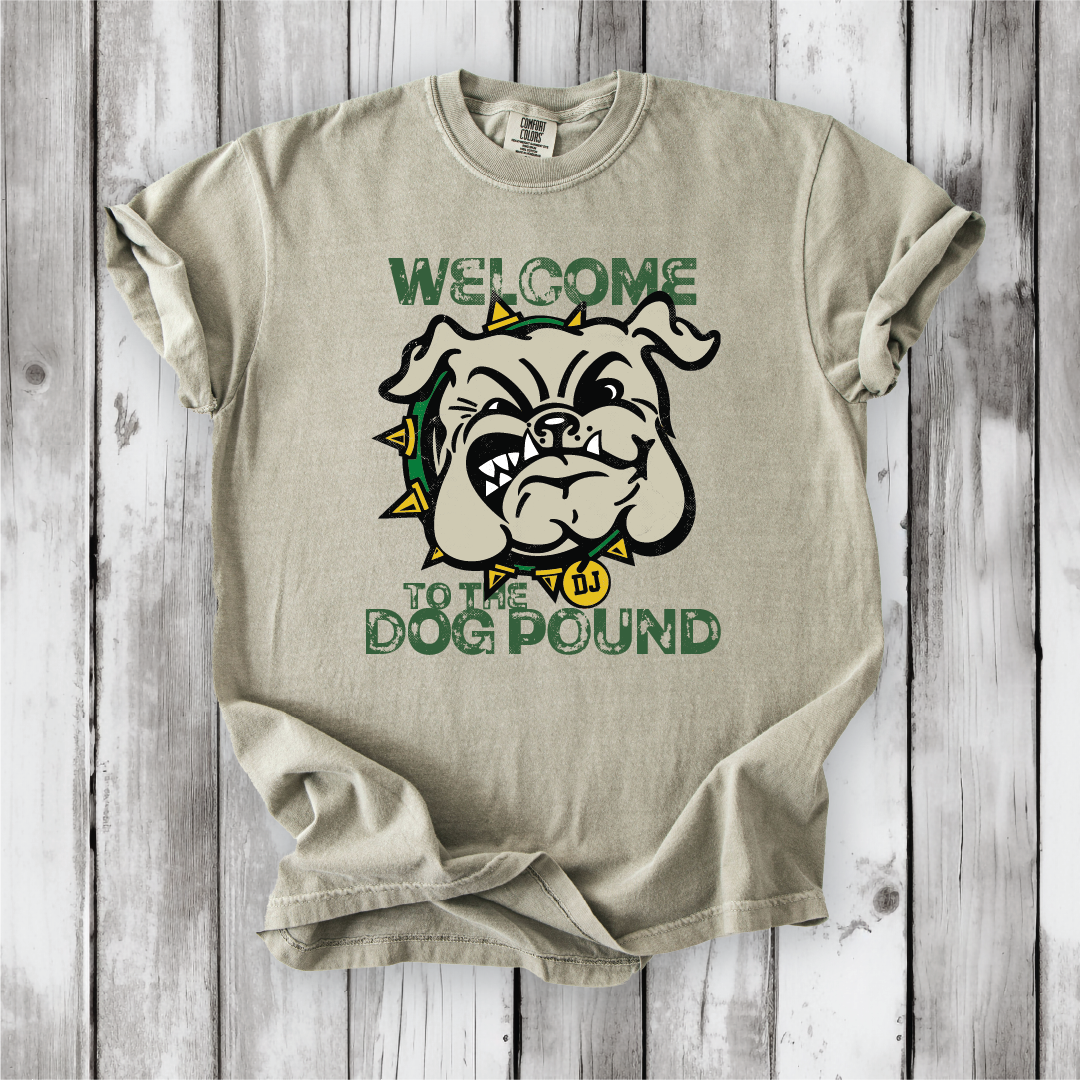DJ Welcome to the Dog Pound Next Level, Bella Canvas and Comfort Colors