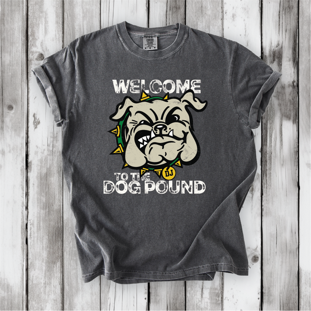 DJ Welcome to the Dog Pound Next Level, Bella Canvas and Comfort Colors
