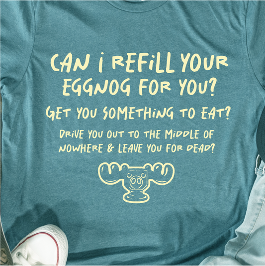 "Can I Refill your Eggnog for you?" Unisex Tee