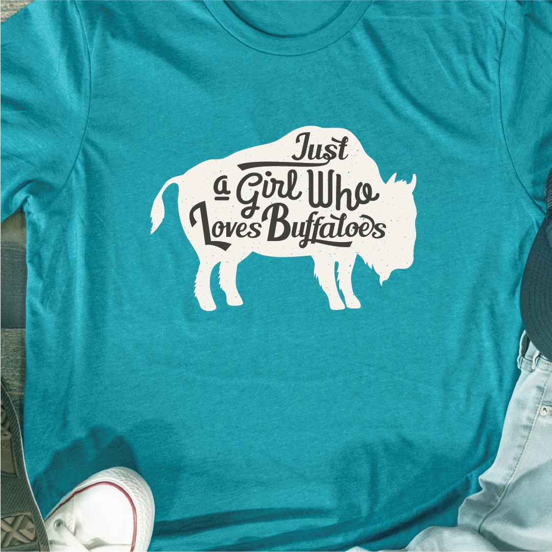 Just a Girl Who Loves Buffaloes