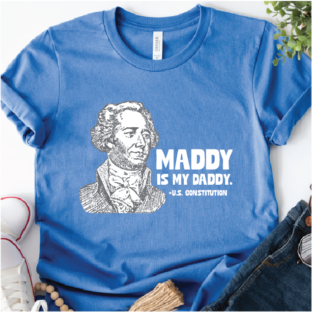 "Maddy is my Daddy"