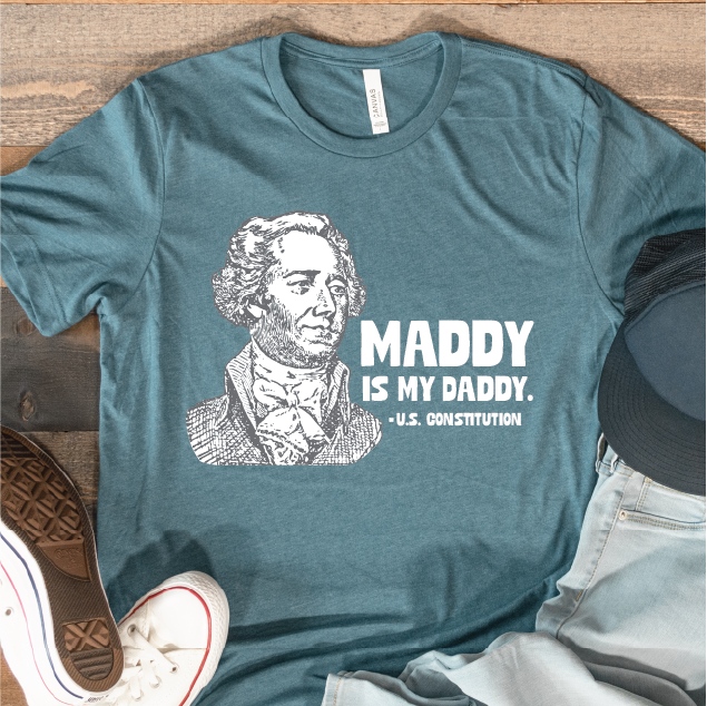 "Maddy is my Daddy"