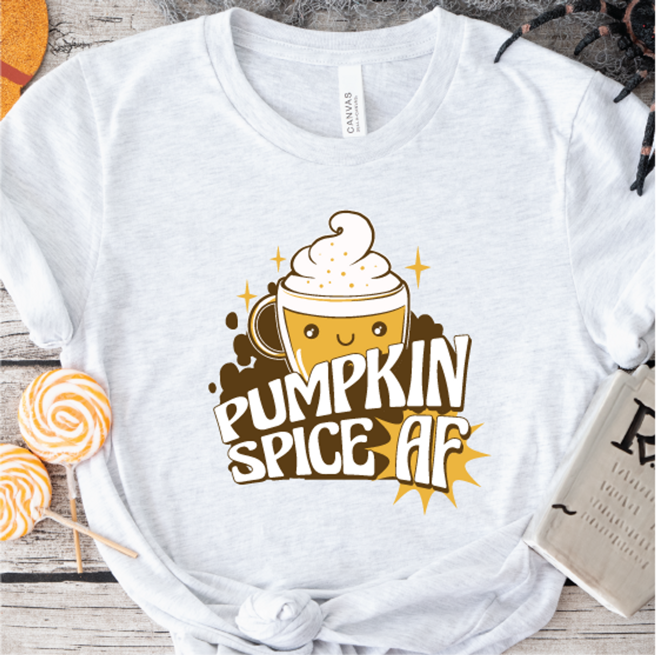 "Pumpkin Spice AF"