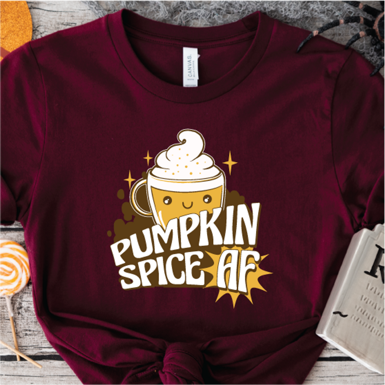 "Pumpkin Spice AF"