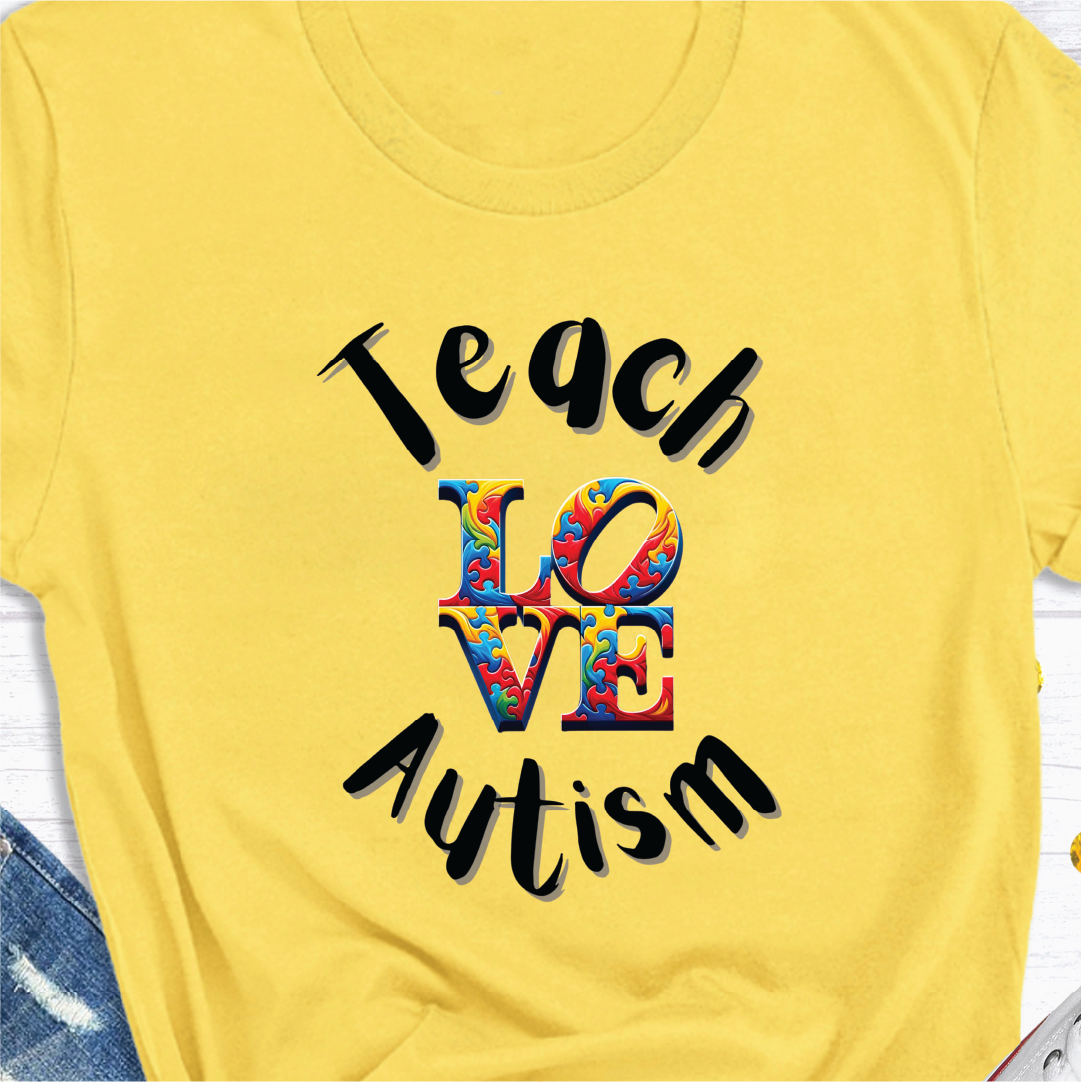 "Teach Love Autism"