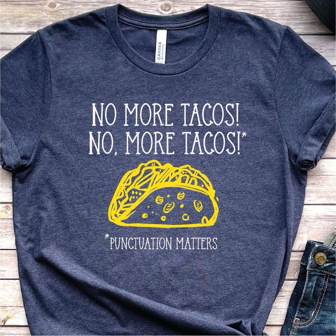"No More Tacos" Unisex Tee