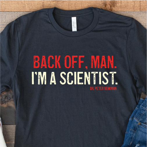 "Back off, man. I'm a scientist." Unisex Tee