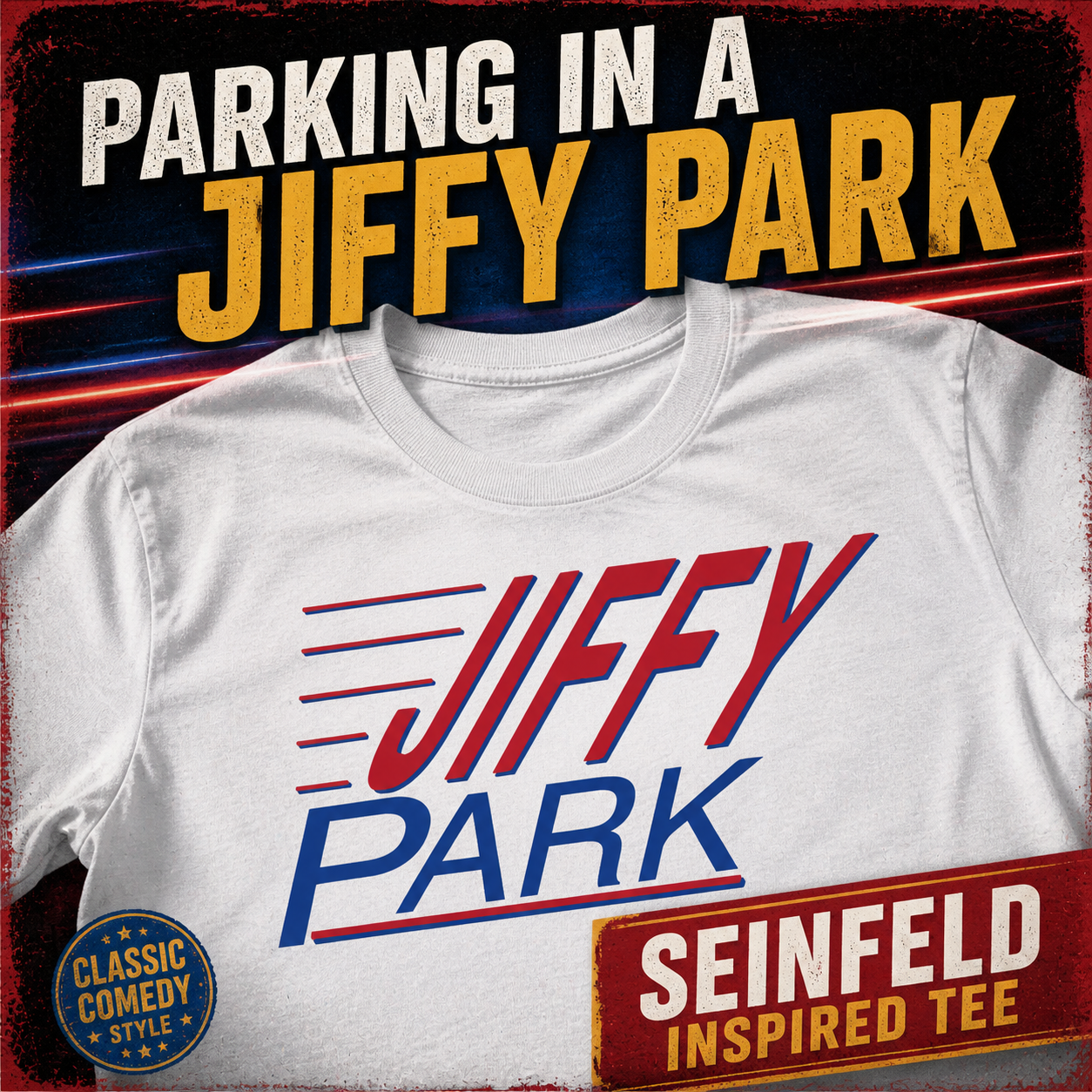 Seinfeld Jiffy Park Shirt, Funny Seinfeld Tee, Parking in a Jiffy Park Shirt, 90s TV Shirt, Retro Comedy Shirt