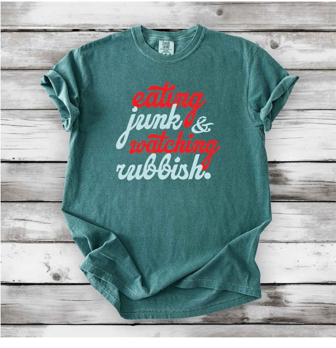 Eating Junk and Watching Rubbish - Comfort Colors