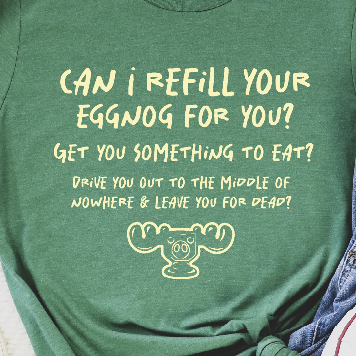 "Can I Refill your Eggnog for you?" Unisex Tee