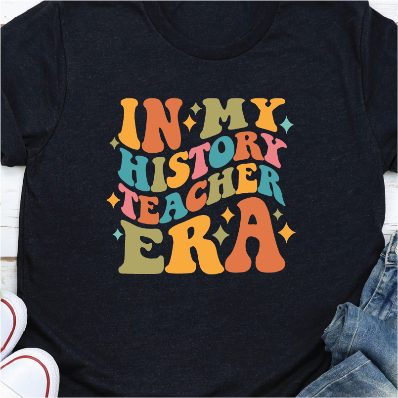 "In my History Teacher Era"
