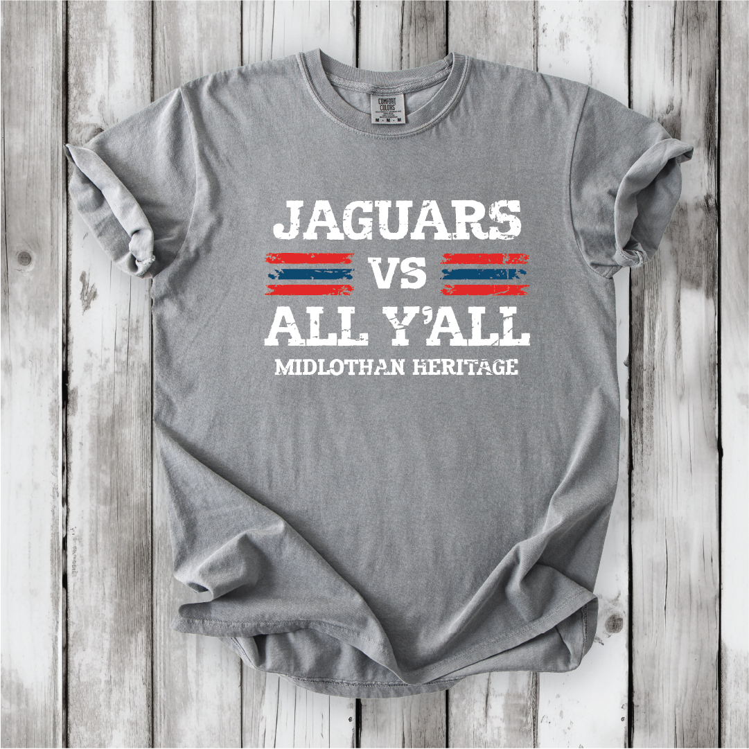 JAGS vs All Y'all - Comfort Colors