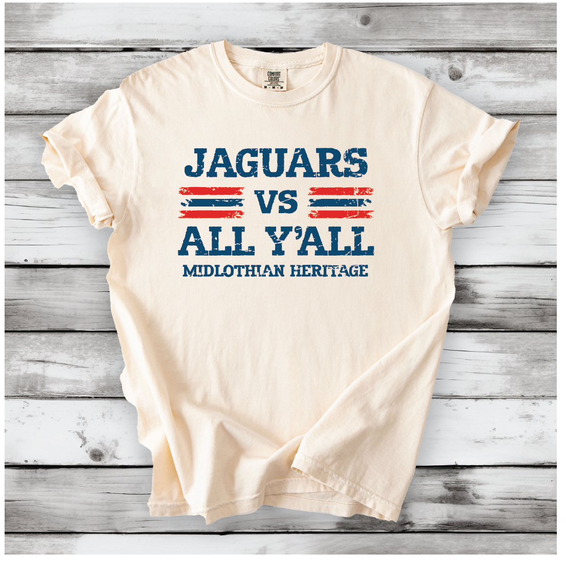JAGS vs All Y'all - Comfort Colors