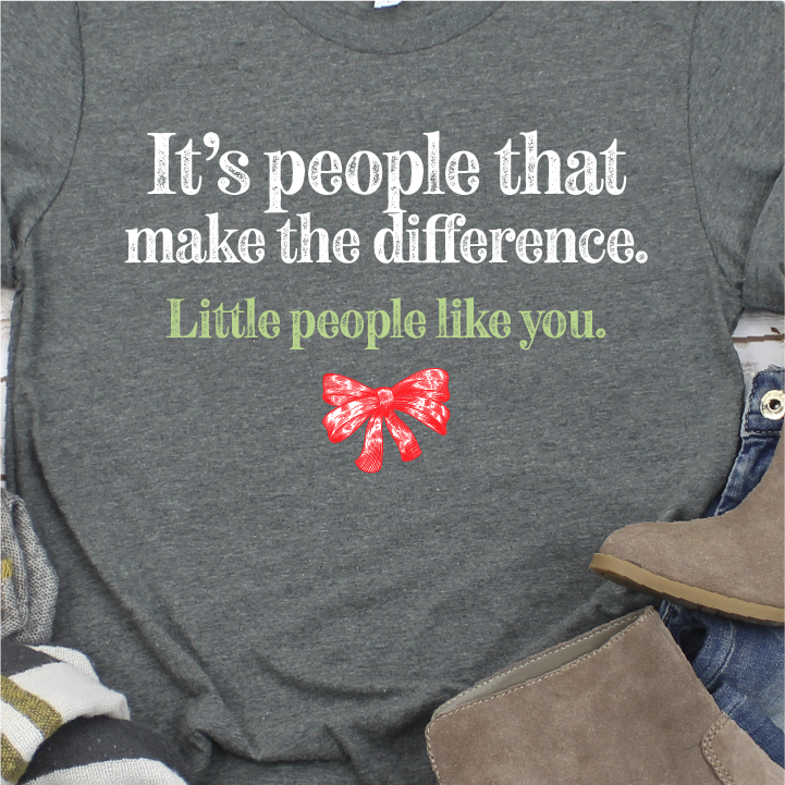 It's People that make the difference, little people like you. Unisex Tee