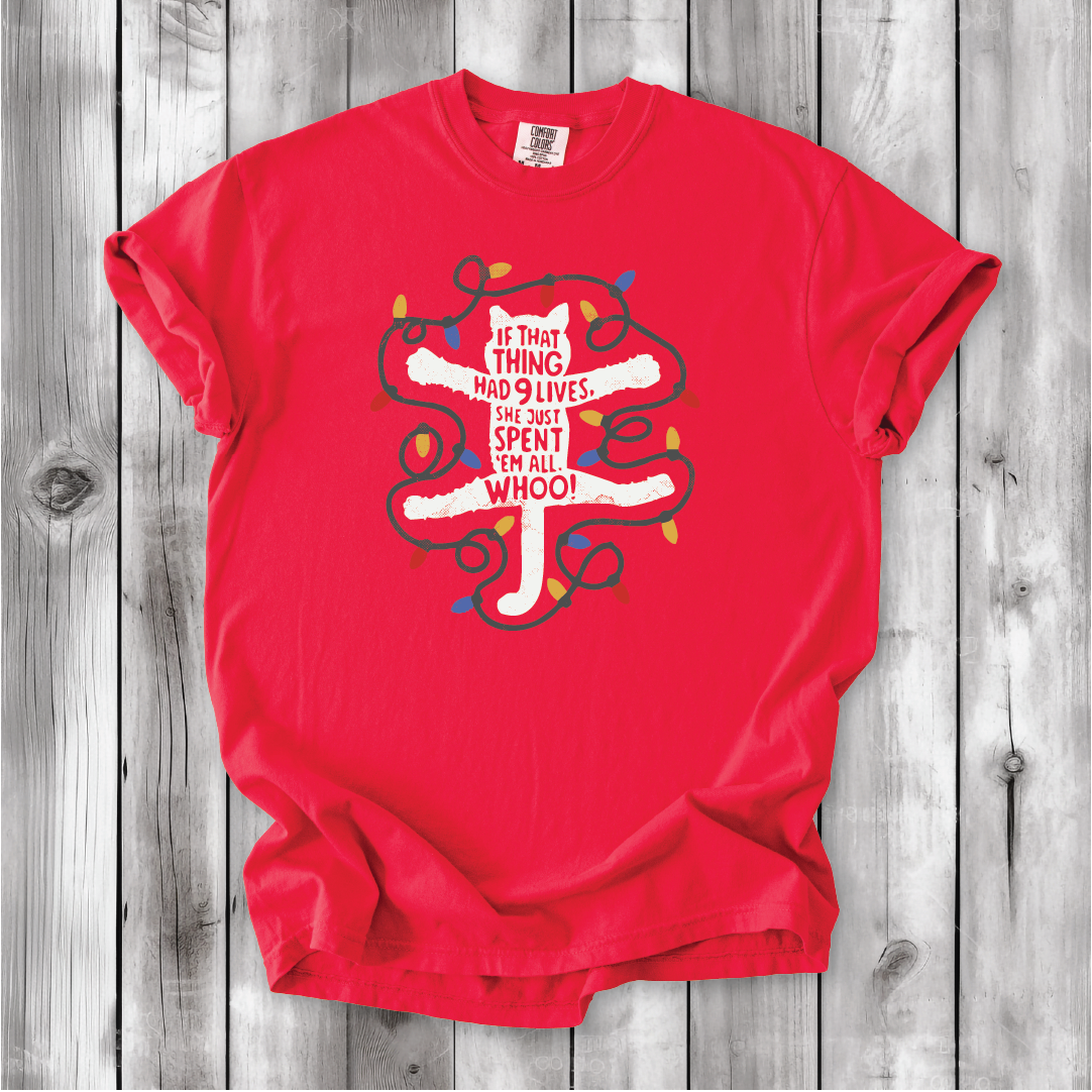 Christmas Vacation - If that Thing Had Nine Lives - National Lampoon shirt. Griswold and Cousin Eddie shirts - Comfort Colors