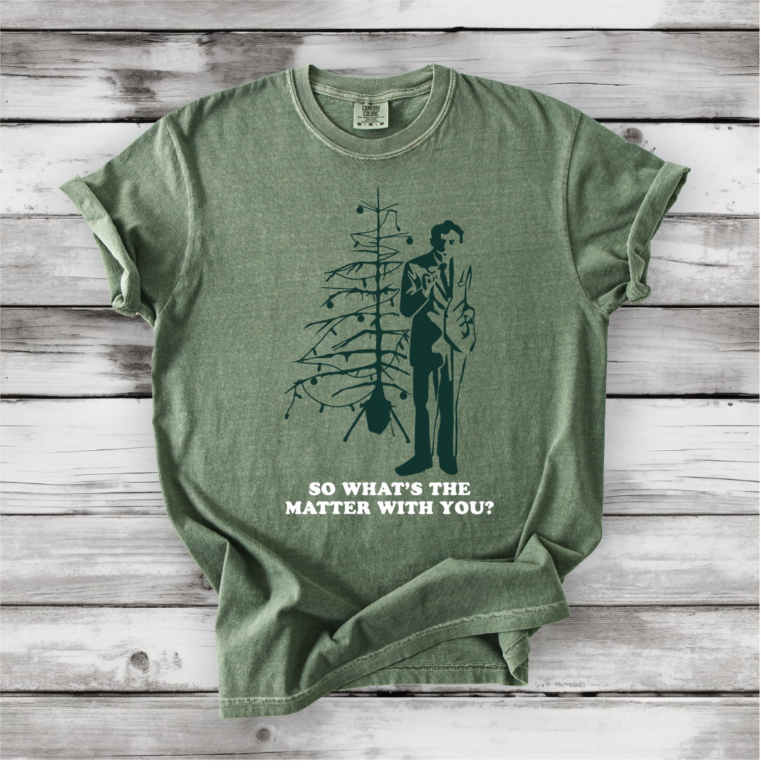 Christmas Vacation - So What's the Matter With You? - Uncle Lewis- Comfort Colors shirt